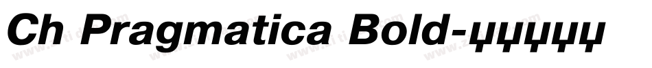 Ch Pragmatica Bold字体转换